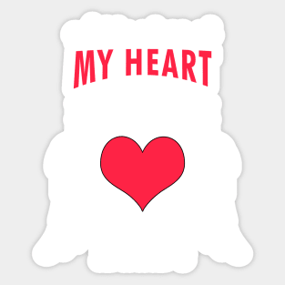 A big piece of My heart live in heaven Sticker